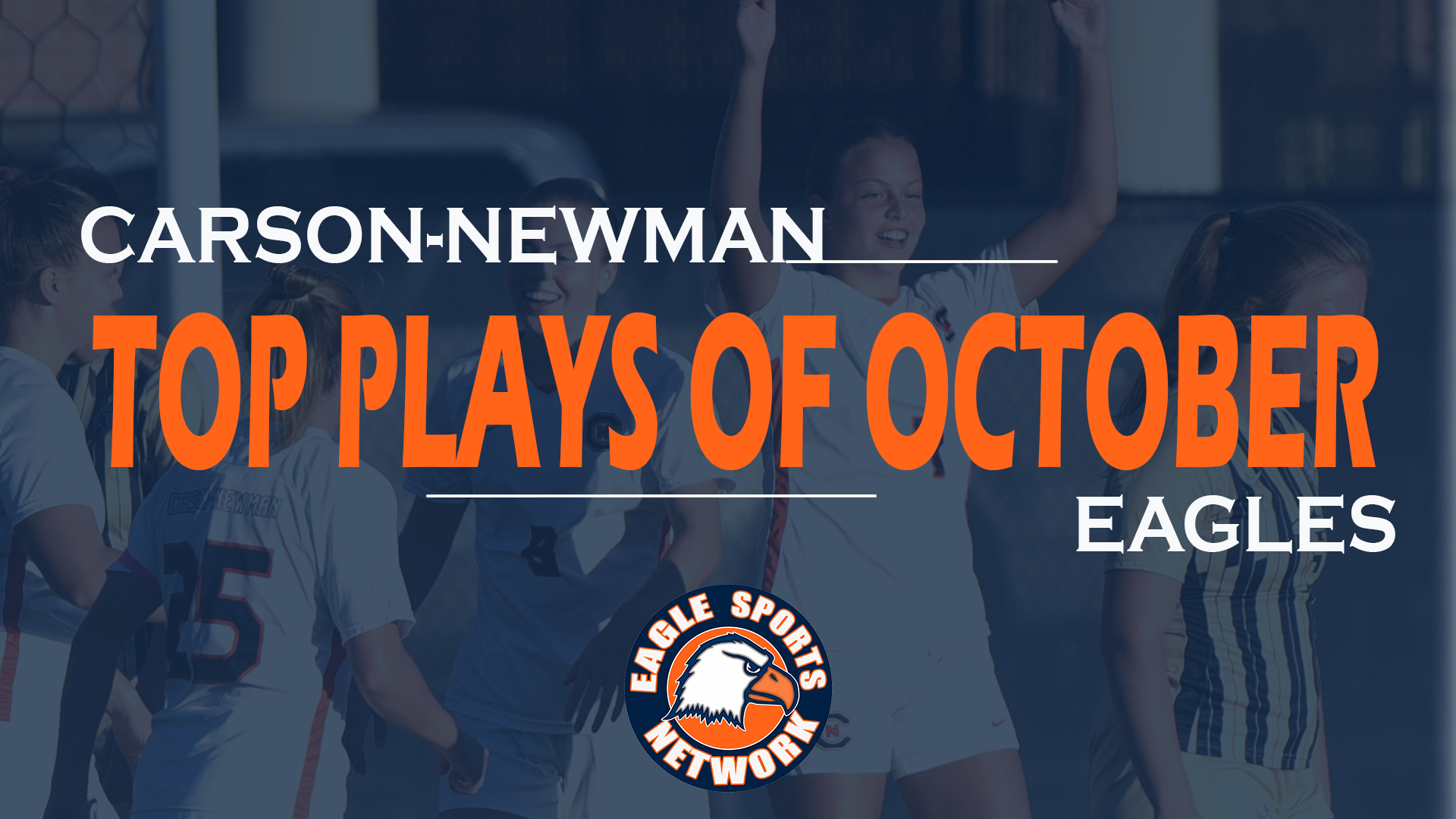 Eagle Sports Network posts Top 10 Plays of October, Presented by Food City